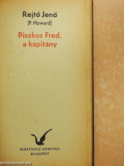 Piszkos Fred, a kapitány