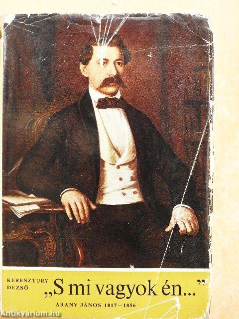 "S mi vagyok én..."