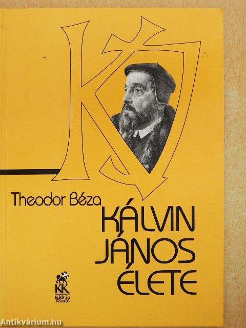 Kálvin János élete