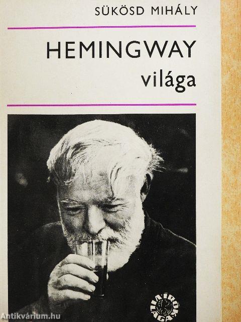 Hemingway világa