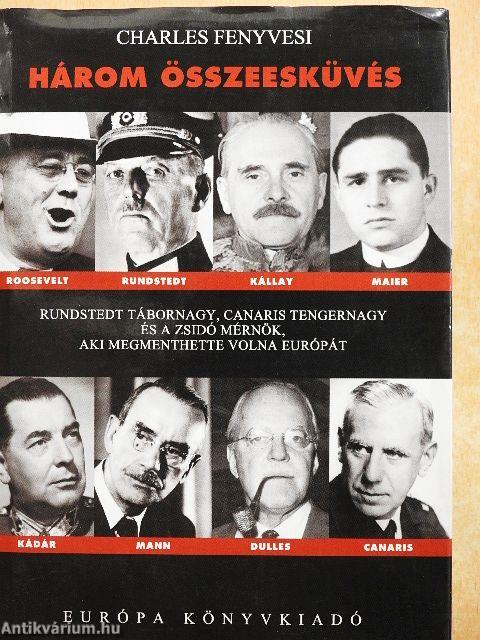 Három összeesküvés