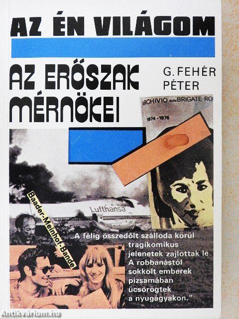 Az erőszak mérnökei