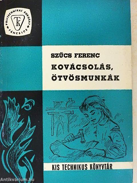 Kovácsolás, ötvösmunkák