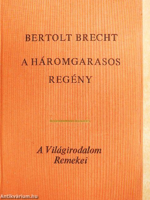 A háromgarasos regény