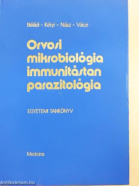 Orvosi mikrobiológia-immunitástan-parazitológia