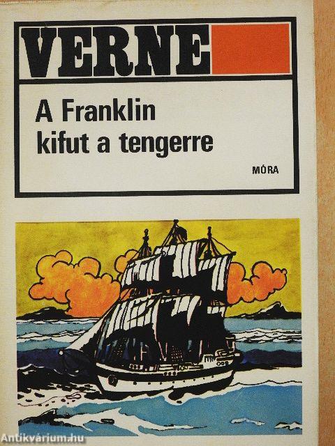 A Franklin kifut a tengerre