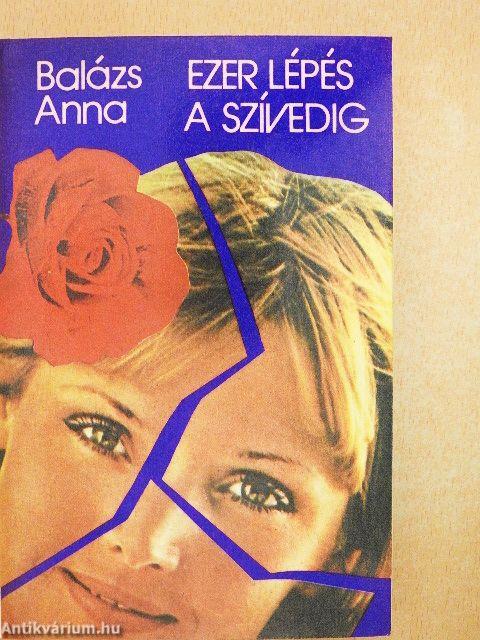 Ezer lépés a szívedig