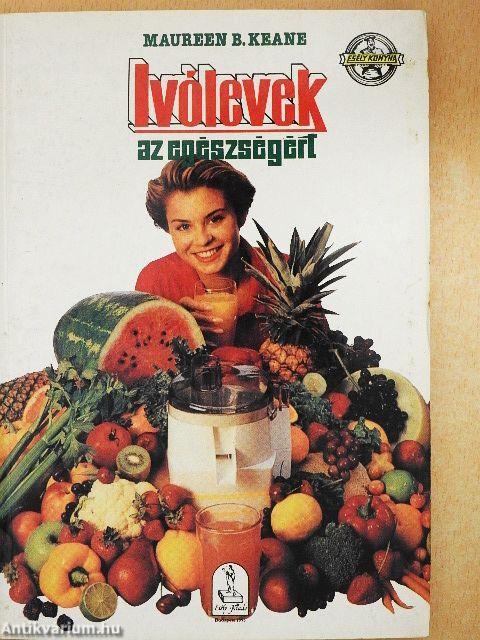 Ivólevek az egészségért