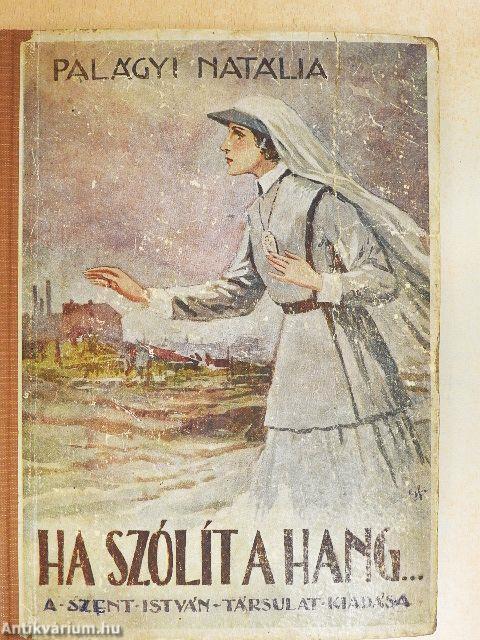 Ha szólit a hang...