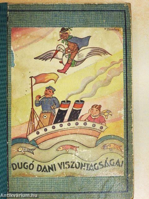 Dugó Dani viszontagságai