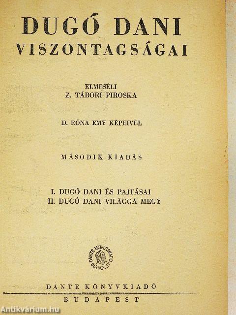 Dugó Dani viszontagságai