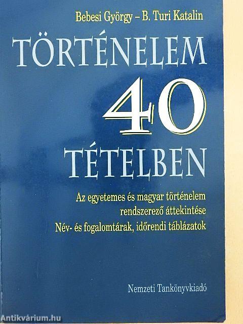 Történelem 40 tételben