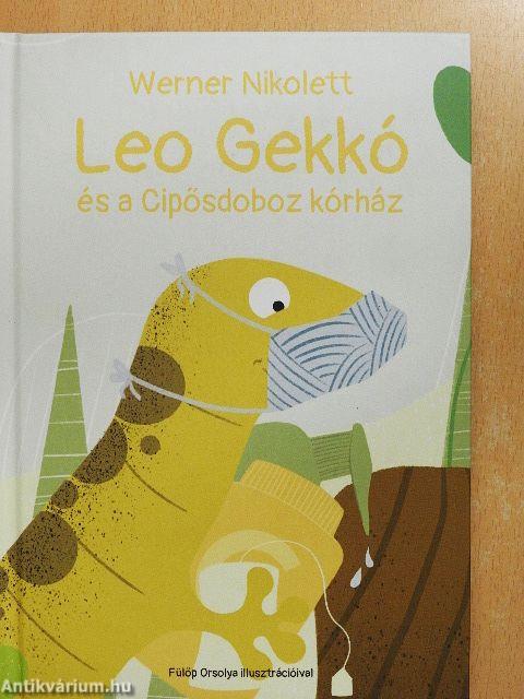 Leo Gekkó és a Cipősdoboz kórház