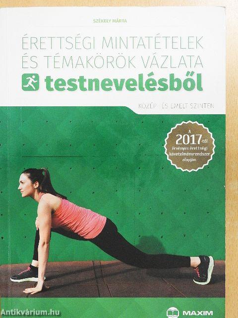 Érettségi mintatételek és témakörök vázlata testnevelésből
