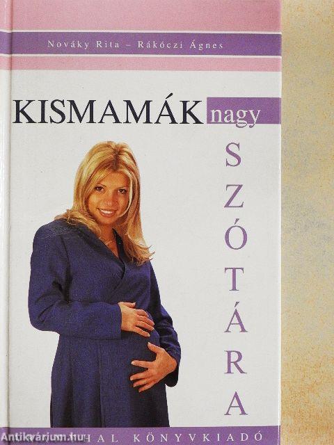 Kismamák nagy szótára