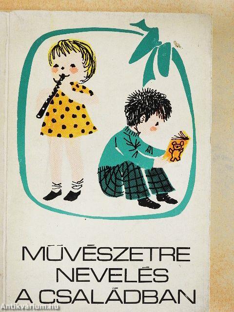 Művészetre nevelés a családban