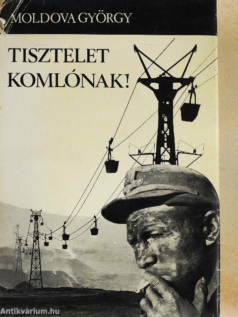 Tisztelet Komlónak!
