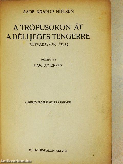 A trópusokon át a Déli Jeges tengerre