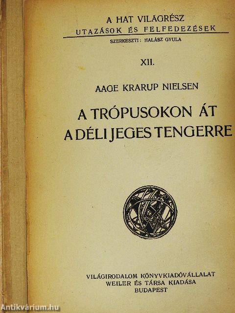 A trópusokon át a Déli Jeges tengerre