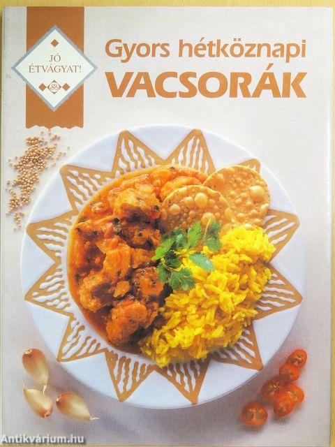 Gyors hétköznapi vacsorák