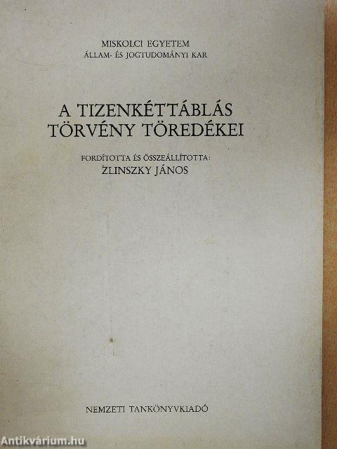 A tizenkéttáblás törvény töredékei