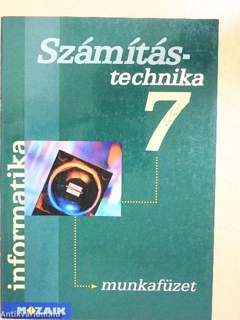 Számítástechnika 7. - Munkafüzet