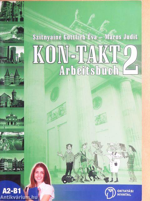 KON-TAKT 2 - Arbeitsbuch A2-B1