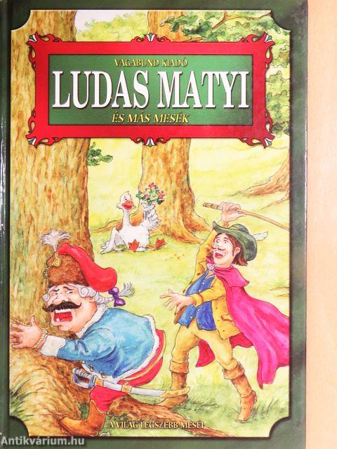 Ludas Matyi és más mesék