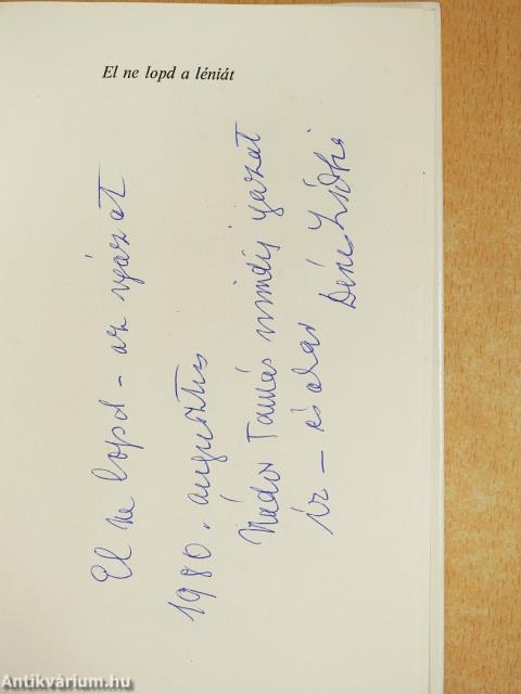 El ne lopd a léniát (dedikált példány)