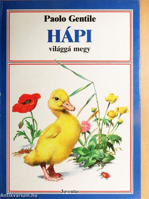 Hápi világgá megy