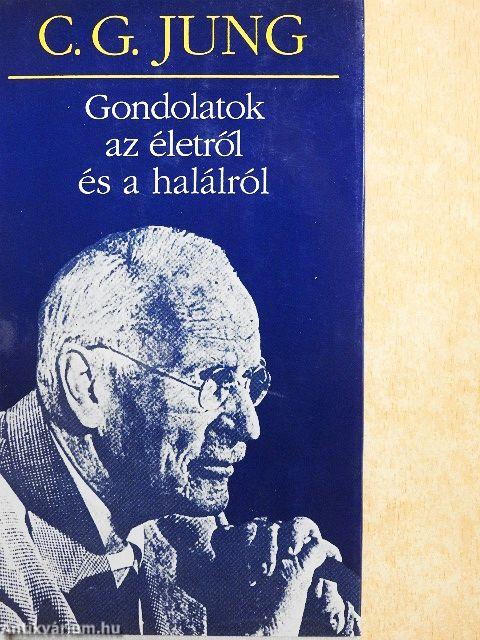 Gondolatok az életről és a halálról