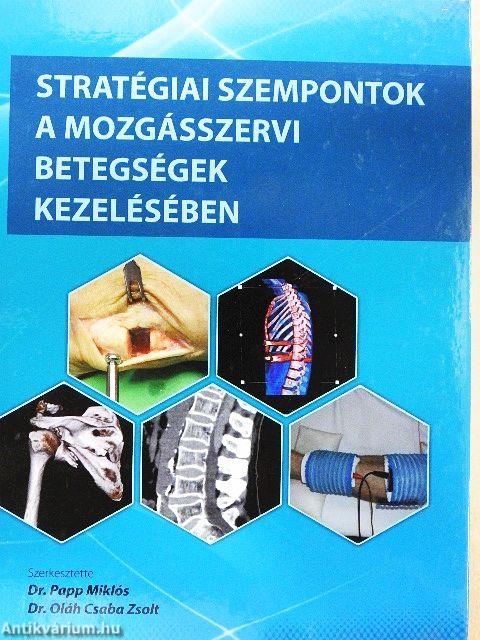 Stratégiai szempontok a mozgásszervi betegségek kezelésében