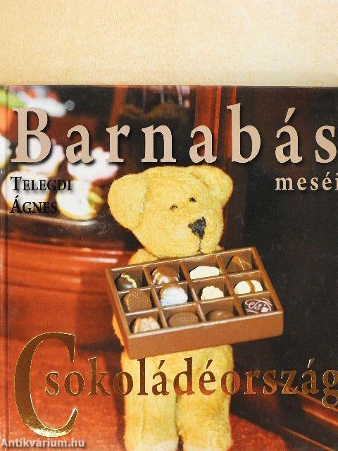 Barnabás meséi - Csokoládéország