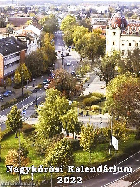 Nagykőrösi kalendárium 2022.
