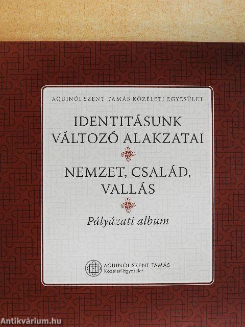 Identitásunk változó alakzatai