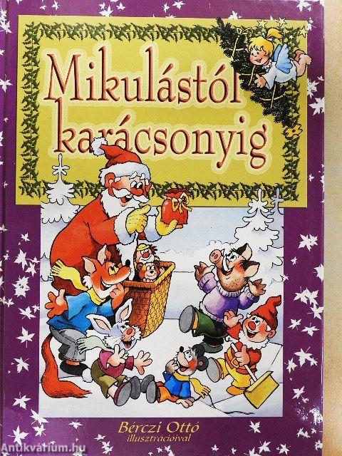 Mikulástól karácsonyig