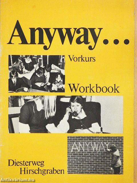 Anyway... - Workbook