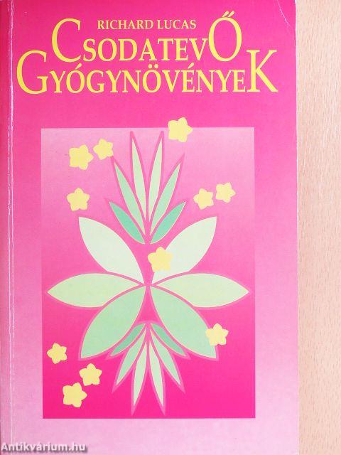 Csodatevő gyógynövények