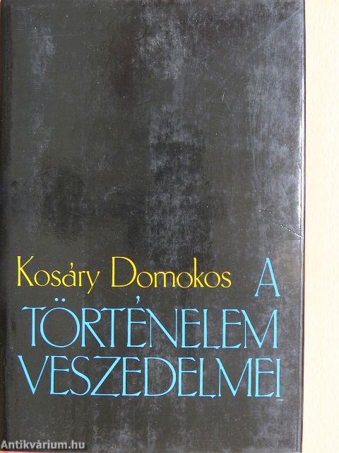 A történelem veszedelmei