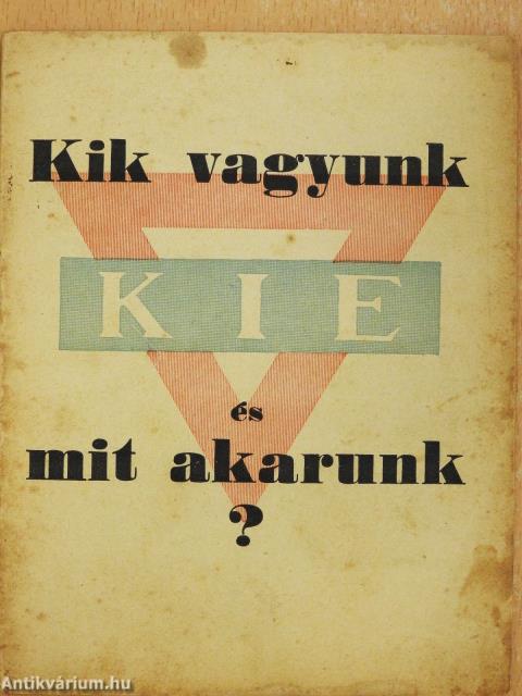 Kik vagyunk és mit akarunk?
