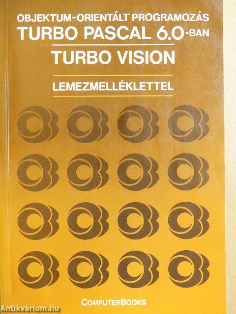 Objektum-orientált programozás Turbo Pascal 6.0-ban