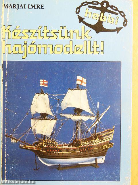 Készítsünk hajómodellt!