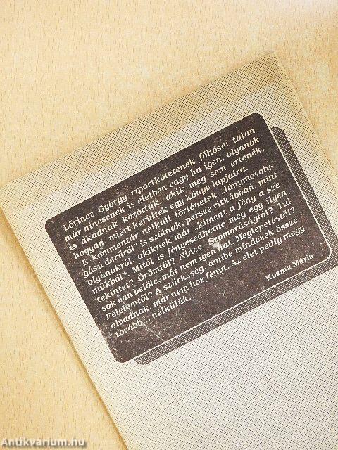 Kiment a fény a szememből