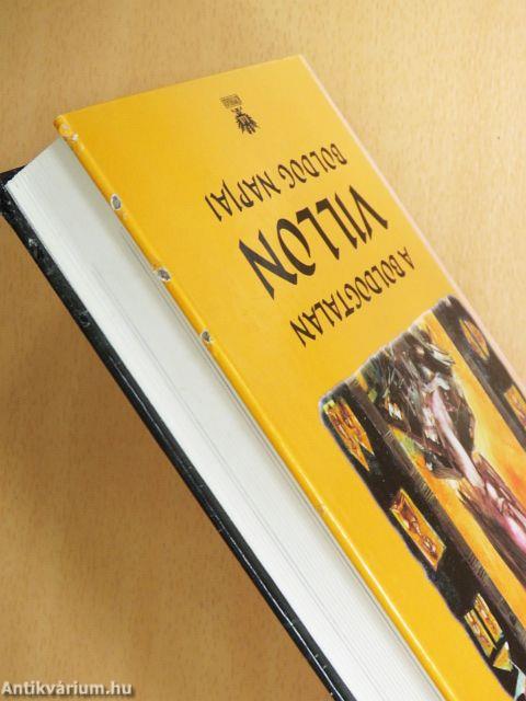 A boldogtalan Villon boldog napjai