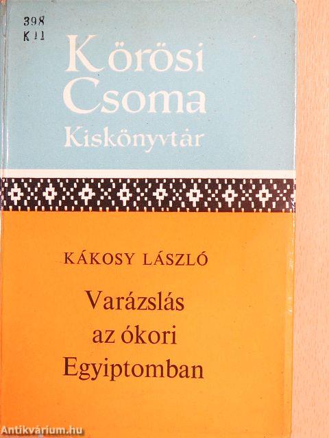 Varázslás az ókori Egyiptomban