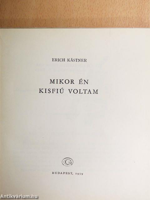 Mikor én kisfiú voltam