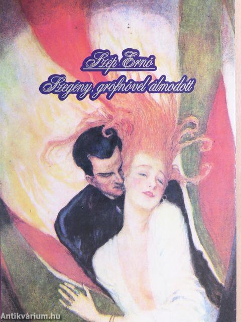 Szegény, grófnővel álmodott...