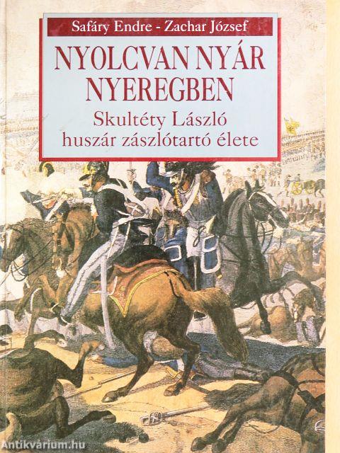 Nyolcvan nyár nyeregben