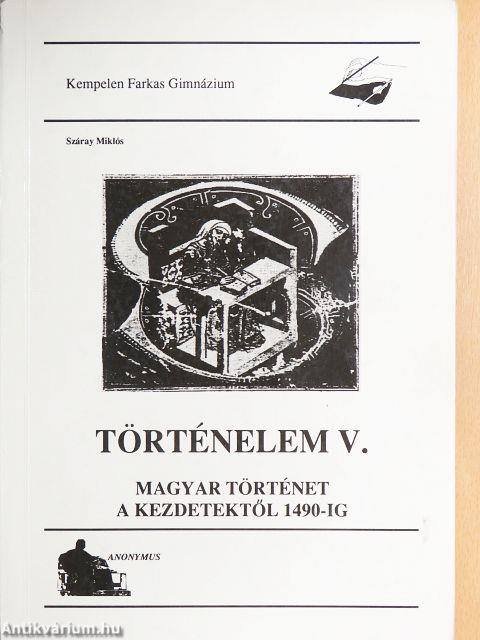 Történelem V.