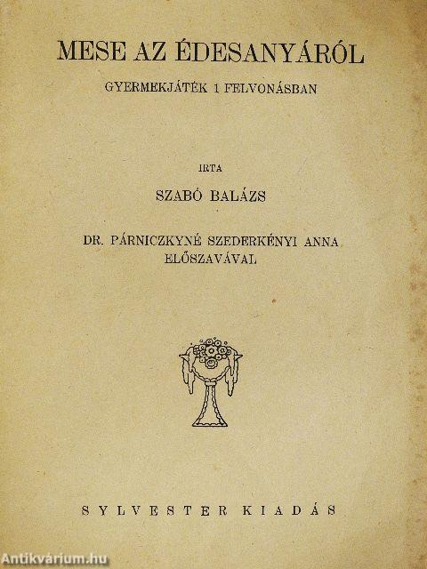 Mese az édesanyáról